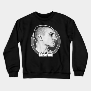 Sinead O'Connor // Retro Style Aesthetic Design Crewneck Sweatshirt